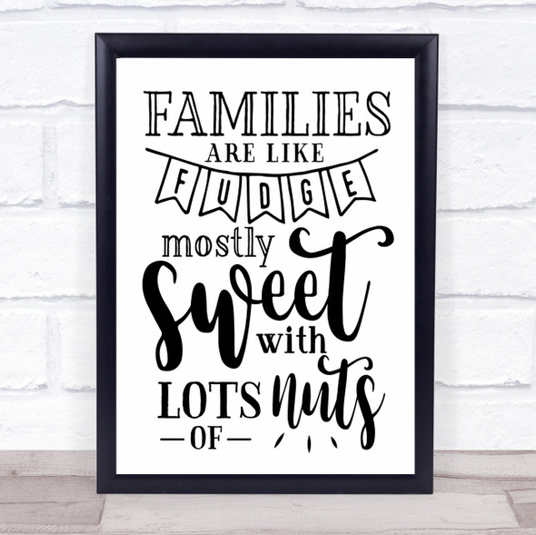 Funny Family Nuts Quote Typogrophy Wall Art Print