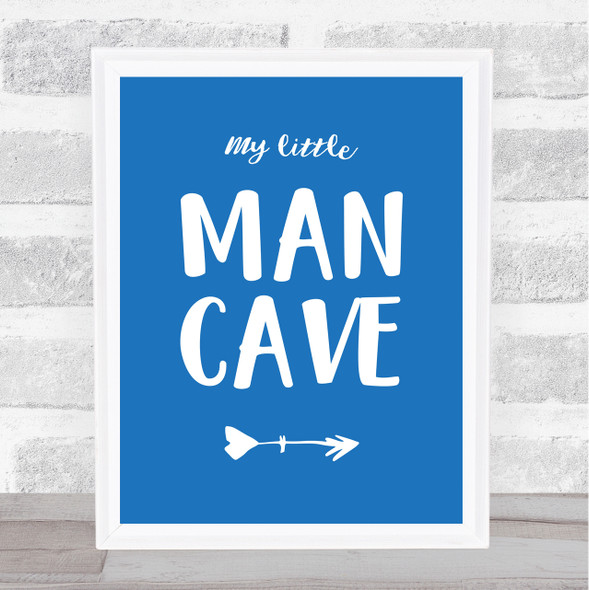 Little Man Cave Quote Typogrophy Wall Art Print