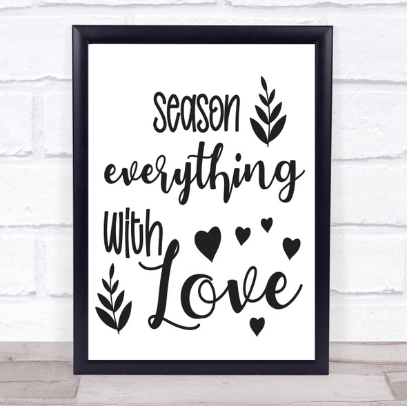 Season Everything With Love Quote Typogrophy Wall Art Print