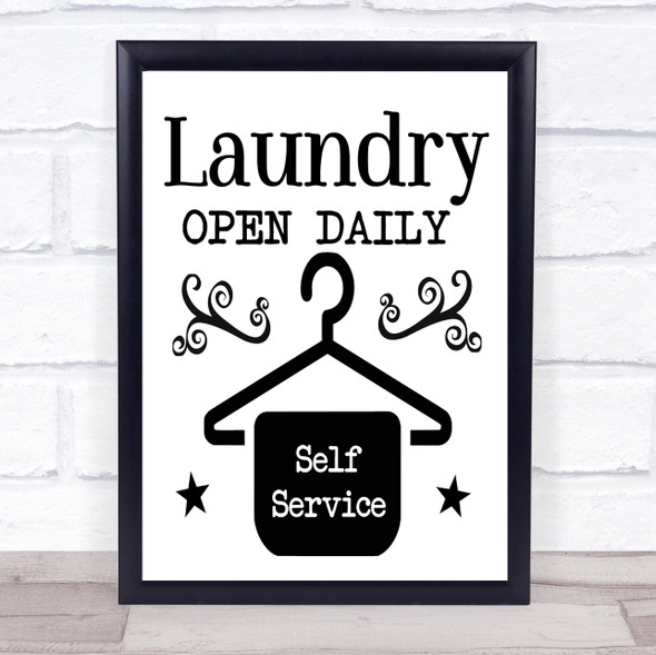Laundry Open Daily Self Service Quote Typogrophy Wall Art Print