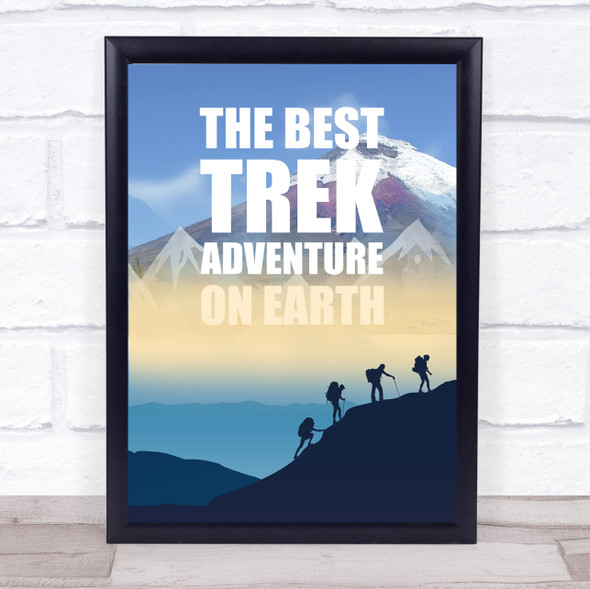 The Best Trek Adventure Decorative Wall Art Print