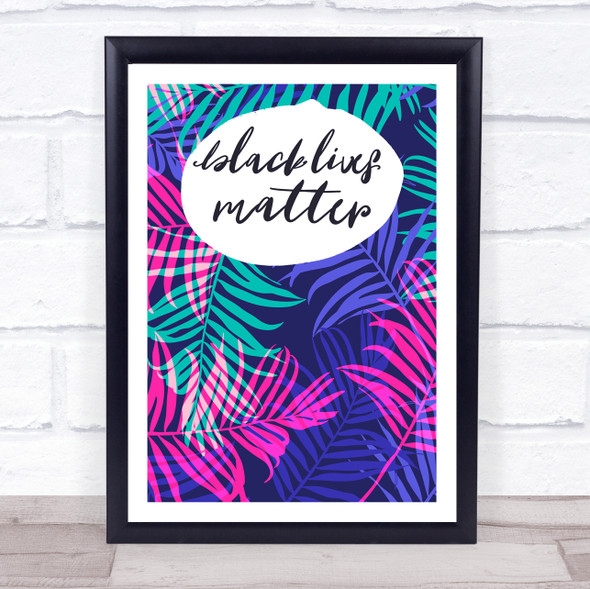 Black Lives Matter Abstract Pink & Green Leaf Wall Art Print