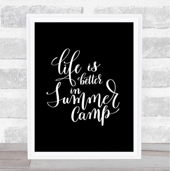 Summer Camp Quote Print Black & White