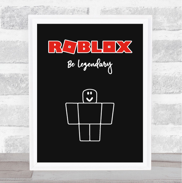 Roblox Be Legendary Red Children's Kids Wall Art Print