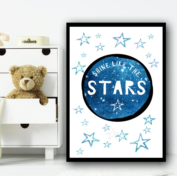 Shine Like The Stars Space Children's Nursery Bedroom Wall Art Print