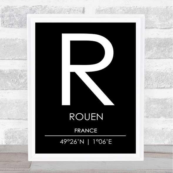 Rouen France Coordinates Black & White World City Travel Print