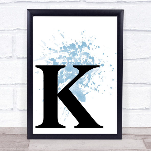 Blue Initial Letter K Quote Wall Art Print