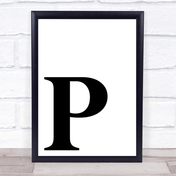 Initial Letter P Quote Wall Art Print