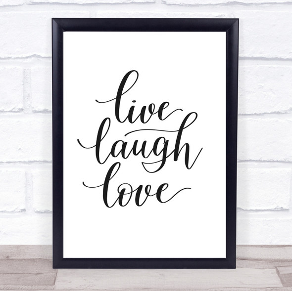 Live Laugh Love Quote Print Poster Typography Word Art Picture