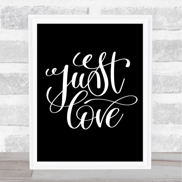 Love Swirl Quote Print Black & White