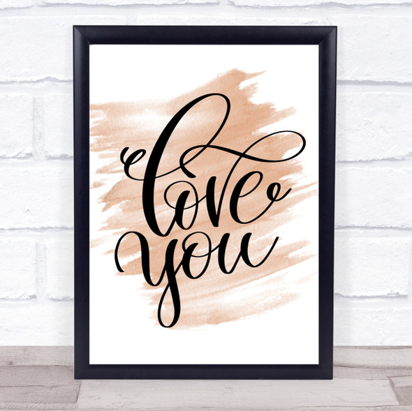 Love U Quote Print Watercolour Wall Art