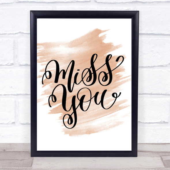 Miss You Quote Print Watercolour Wall Art