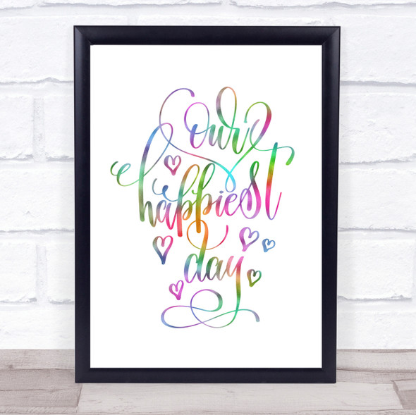 Our Happiest Day Rainbow Quote Print