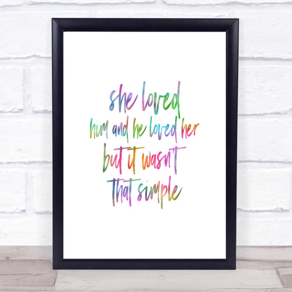She Loved Him Rainbow Quote Print