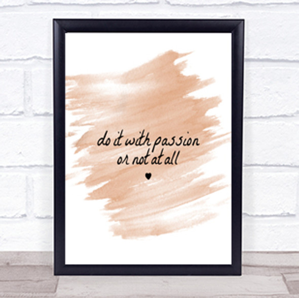 With Passion Quote Print Watercolour Wall Art