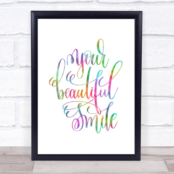 Your Beautiful Smile Rainbow Quote Print
