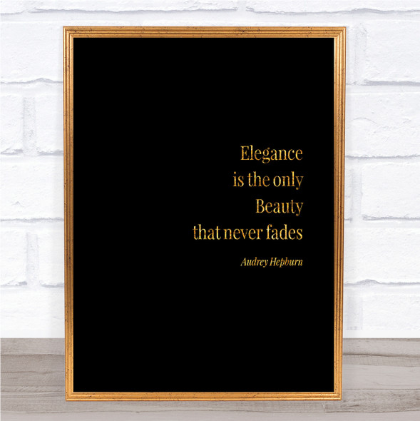 Audrey Hepburn Elegance Quote Print Black & Gold Wall Art Picture