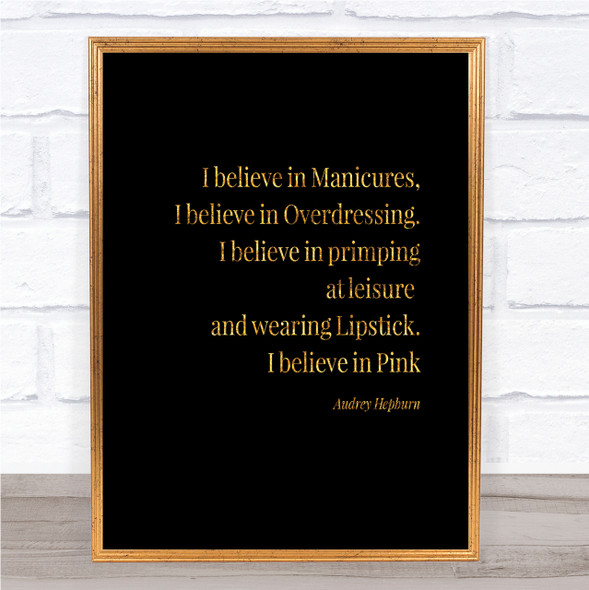 Audrey Hepburn Manicures Quote Print Black & Gold Wall Art Picture