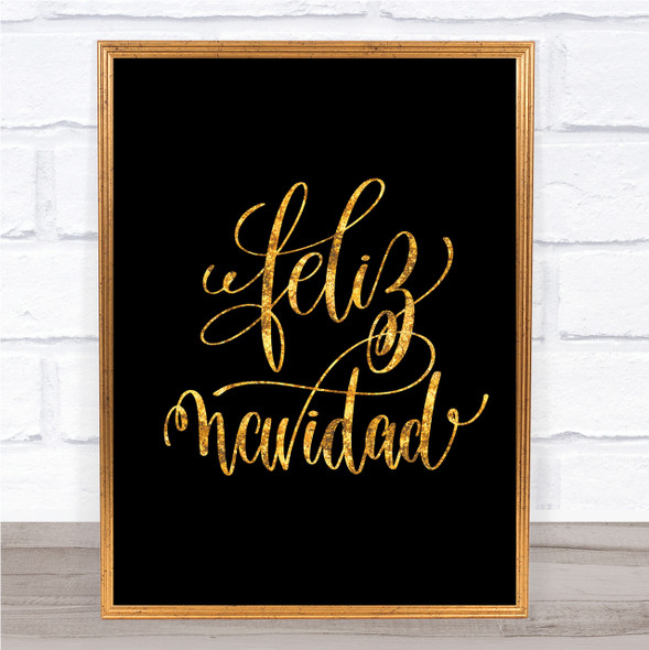 Christmas Feliz Navidad Quote Print Black & Gold Wall Art Picture