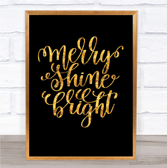 Christmas Merry Shine Bright Quote Print Black & Gold Wall Art Picture