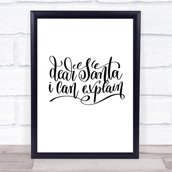 Christmas Santa I Can Explain Quote Print Poster Typography Word Art Picture