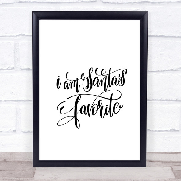 Christmas Santa's Favourite Quote Print Poster Typography Word Art Picture