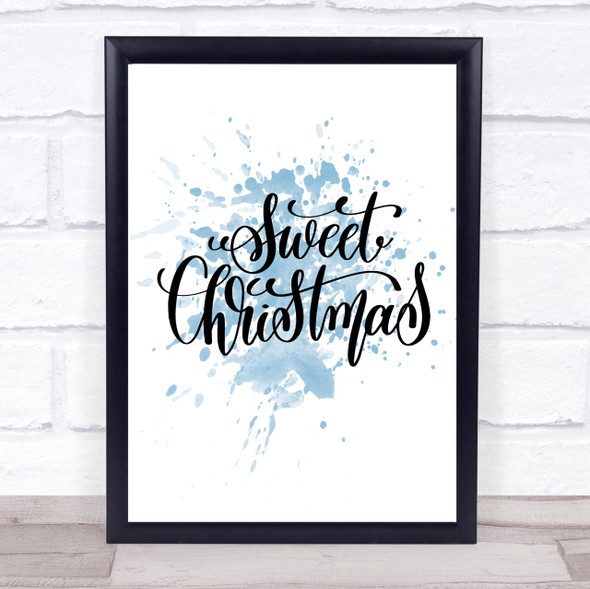Christmas Sweet Xmas Inspirational Quote Print Blue Watercolour Poster