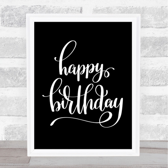 Happy Birthday Swirl Quote Print Black & White