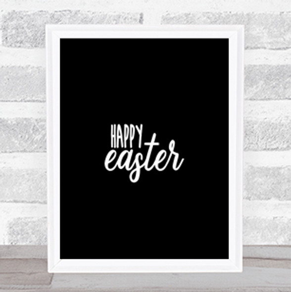 Happy Easter Quote Print Black & White