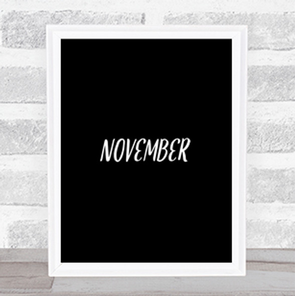 November Quote Print Black & White