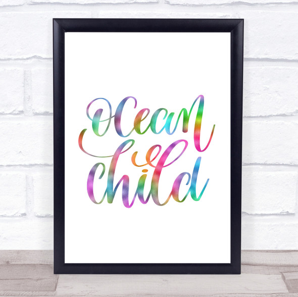 Ocean Child Rainbow Quote Print