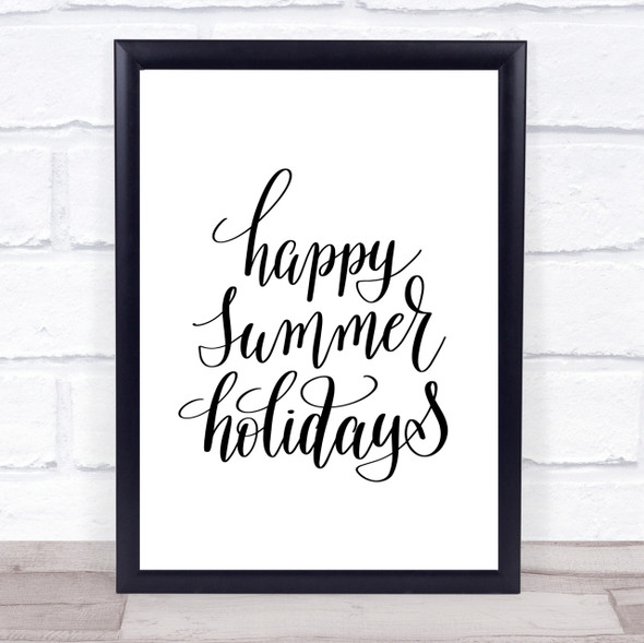 Summer Holidays Quote Print Poster Typography Word Art Picture