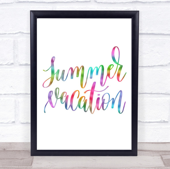 Summer Vacation Rainbow Quote Print