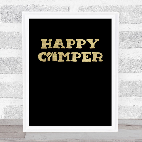 Happy Camper Gold Black Quote Typogrophy Wall Art Print