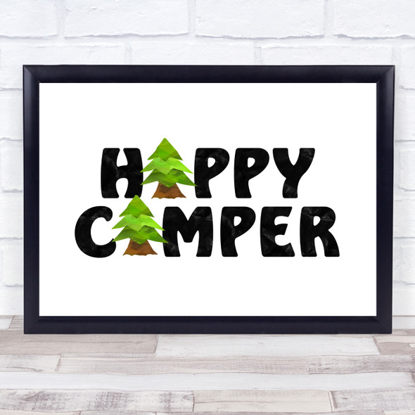 Happy Camper Landscape Trees Quote Typogrophy Wall Art Print