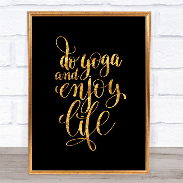 Do Yoga Quote Print Black & Gold Wall Art Picture