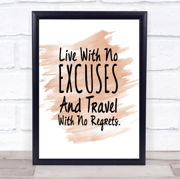 No Excuses Quote Print Watercolour Wall Art