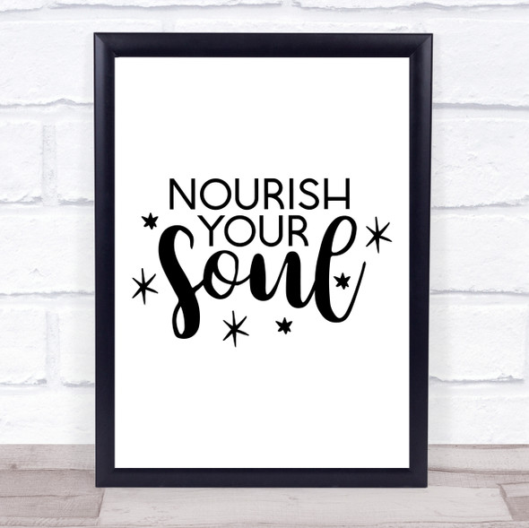 Nourish Your Soul Quote Typogrophy Wall Art Print