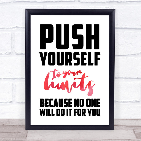 Push Yourself No One Will Do It For You Black Red Quote Typogrophy Print