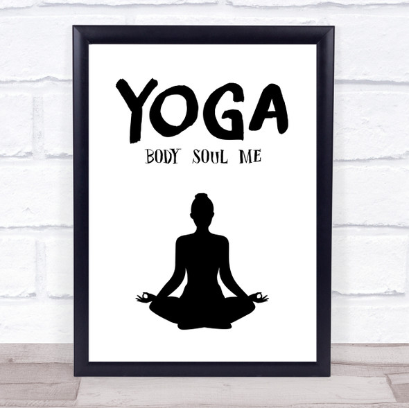 Yoga Body Soul Me Quote Typogrophy Wall Art Print