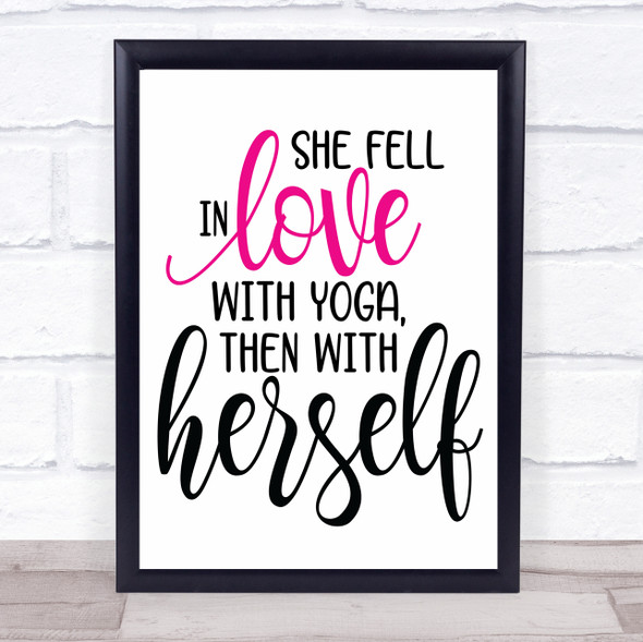 Fell In Love With Yoga Quote Typogrophy Wall Art Print