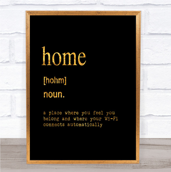 Word Definition Home Quote Print Black & Gold Wall Art Picture
