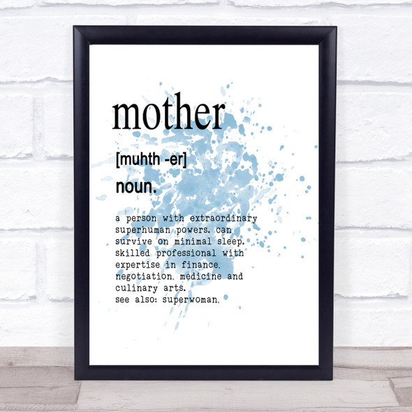 Word Definition Mother Inspirational Quote Print Blue Watercolour Poster