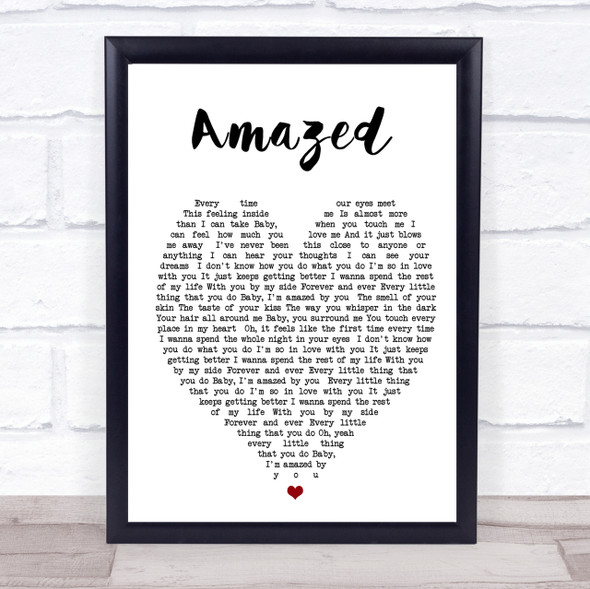 Amazed Lonestar Quote Song Lyric Heart Print