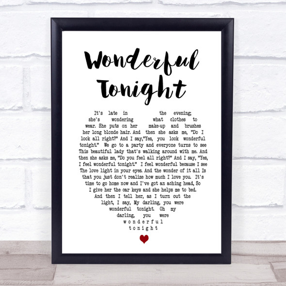 Wonderful Tonight Eric Clapton Heart Song Lyric Quote Print