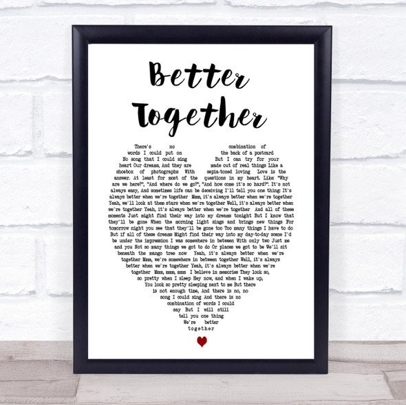 Better Together Jack Johnson Heart Song Lyric Quote Print