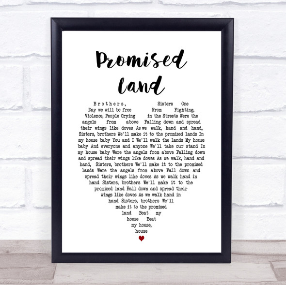 Joe Smooth Promised Land Heart Song Lyric Quote Print