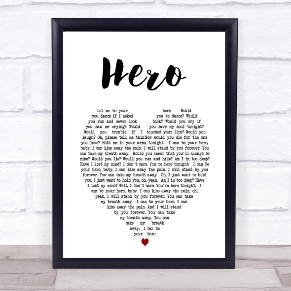 Hero Enrique Iglesias Heart Song Lyric Quote Print