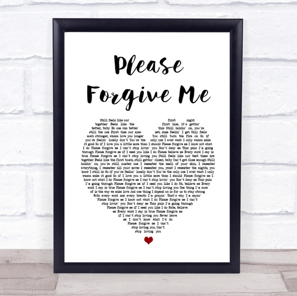 Bryan Adams Please Forgive Me Heart Song Lyric Quote Print