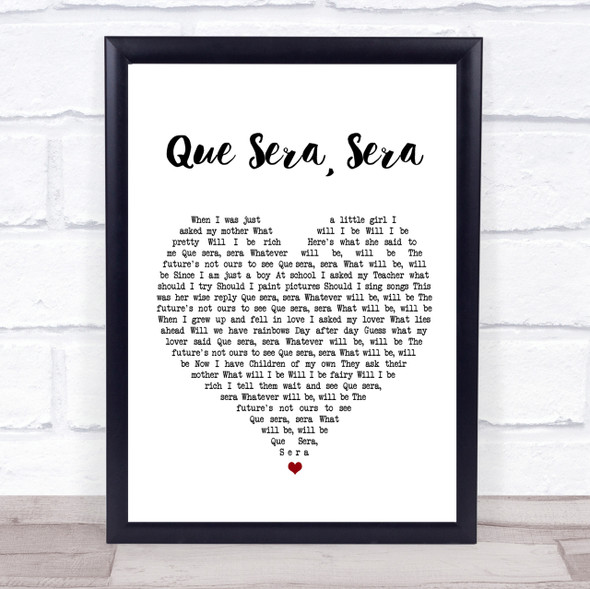 Doris Day Que Sera, Sera Heart Song Lyric Quote Print